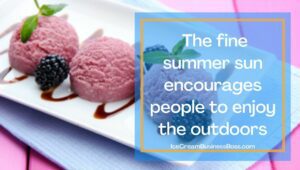 Time Of Year When The Most Ice Cream Is Sold
