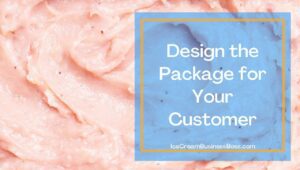Six Tips To Make Your Ice Cream Packaging Amazing 
