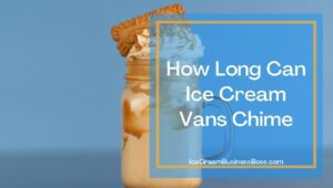 Ice Cream Vans Can Stay This Long In One Place
