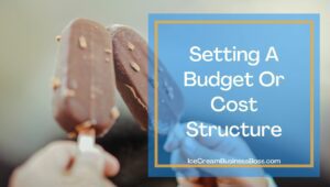 Setting A Budget Or Cost Structure