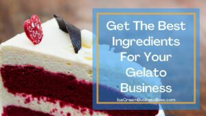 Five Tips on How to Start A Gelato Business
