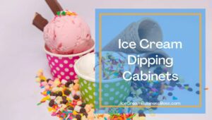 List of the Best Ice Cream Shop Equipment
