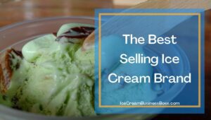 The Best Selling Ice Cream in the World
