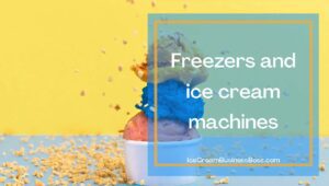 How You Start An Ice Cream Truck Business
