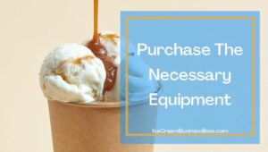 How To Start An Ice Cream Truck
