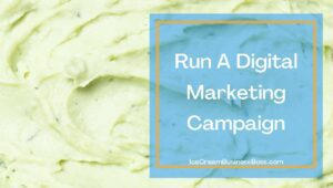 Tips To Market Your Ice Cream Business
