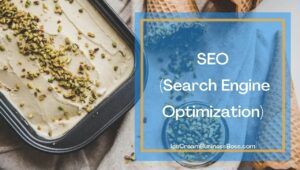 Four Digital Marketing Strategies For your Ice Cream Business
