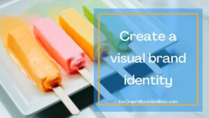 How To Start Your Own Ice Cream Brand
