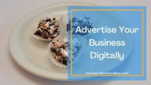 Five Creative Ways to Market Your Ice Cream Business. 
