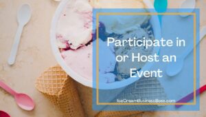 Four Ways To Promote Your Ice Cream Products
