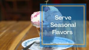 13 Unique Ice Cream Business Ideas