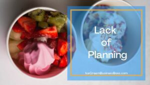 6 Reasons Why Ice Cream Shops Fail